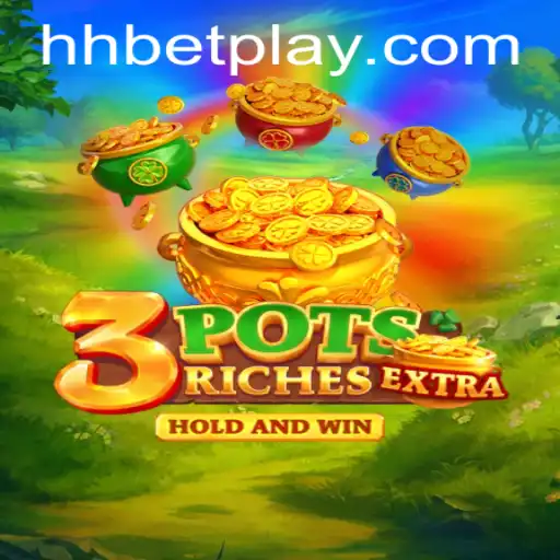 Discover the Exciting World of 3potsExtra with hhbet